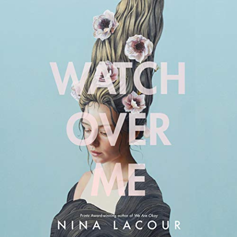 Cover of "Watch Over Me" by Nina LaCour