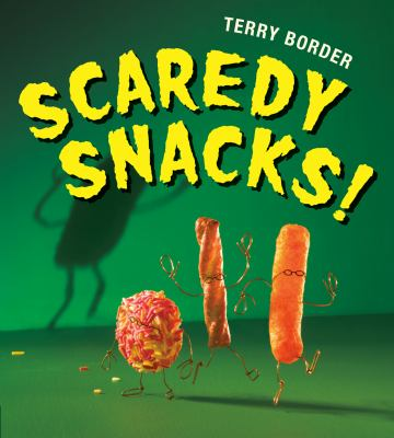 Scaredy Snacks picture book cover