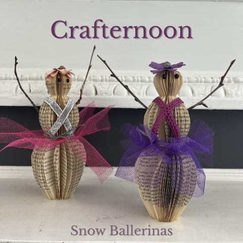 Crafternoon snow ballerina text over image of book craft